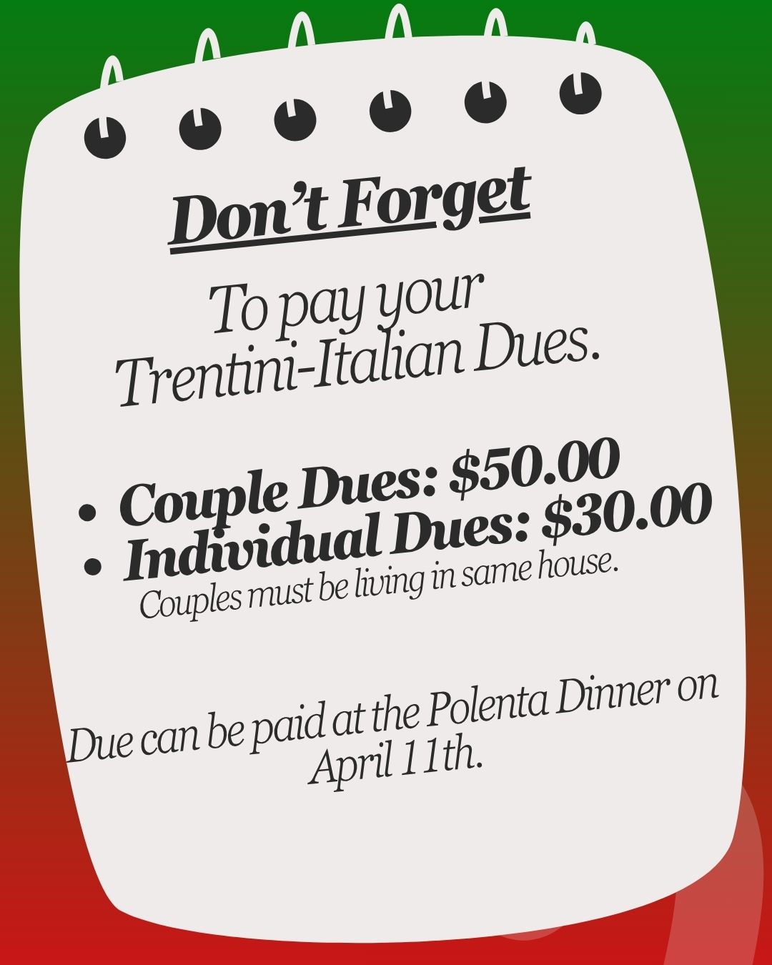 Don't Forget to pay your Trentini-Italian Dues